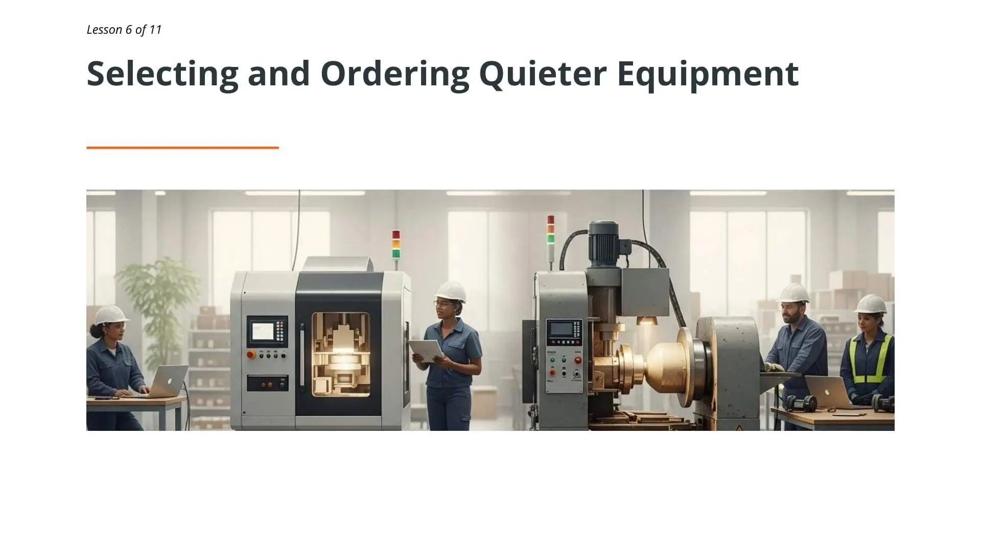 Workers in safety gear managing quieter industrial machinery in modern factory setting for noise awareness training