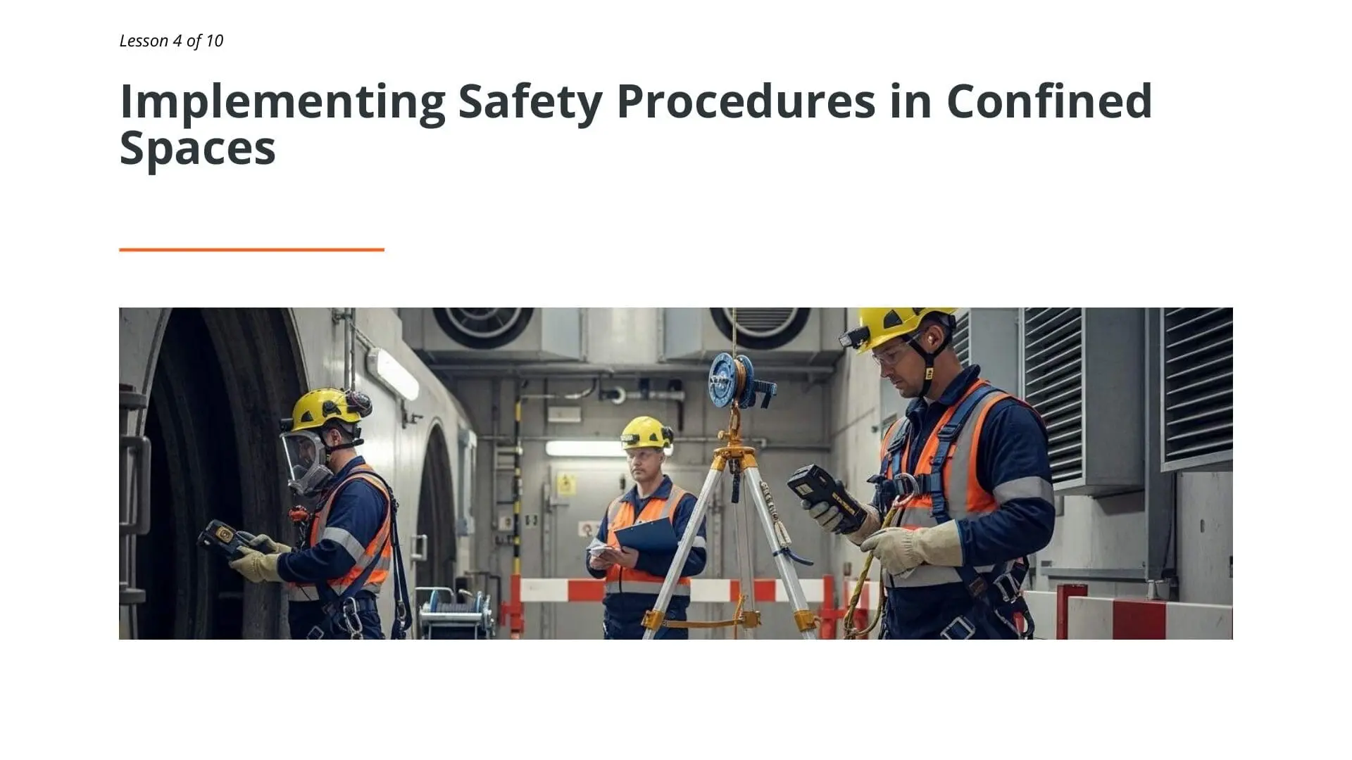 Three workers wearing hard hats and safety vests implement confined space safety procedures inside an industrial facility with equipment and ventilation systems