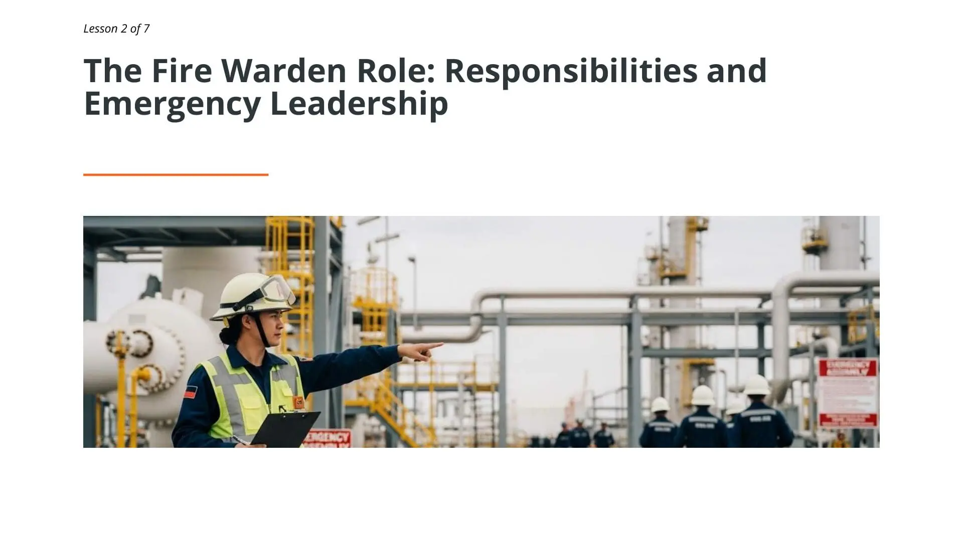 Fire warden in safety helmet and vest directing team at industrial facility with pipes and equipment, demonstrating emergency leadership responsibilities