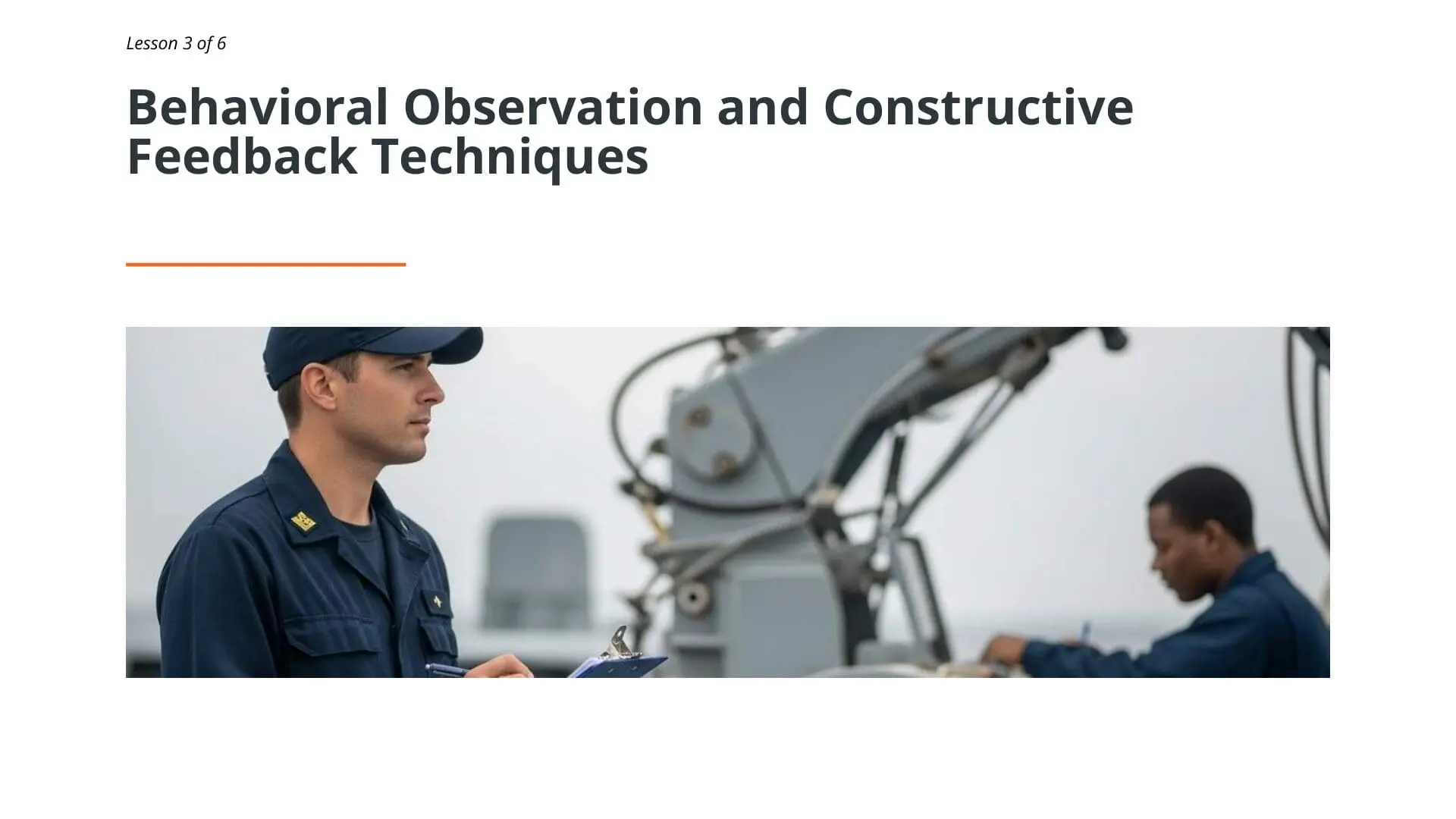 Navy personnel conducting behavioral observation and constructive feedback during maritime safety training on vessel equipment