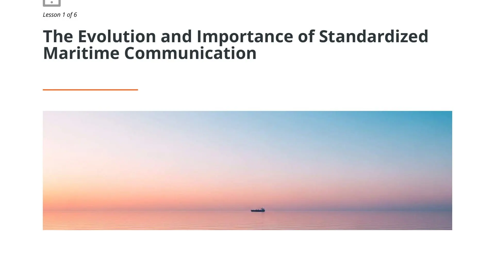 Lesson 1 of 6 on standardized maritime communication phrases with serene ocean sunset and distant cargo ship illustrating professional maritime safety training