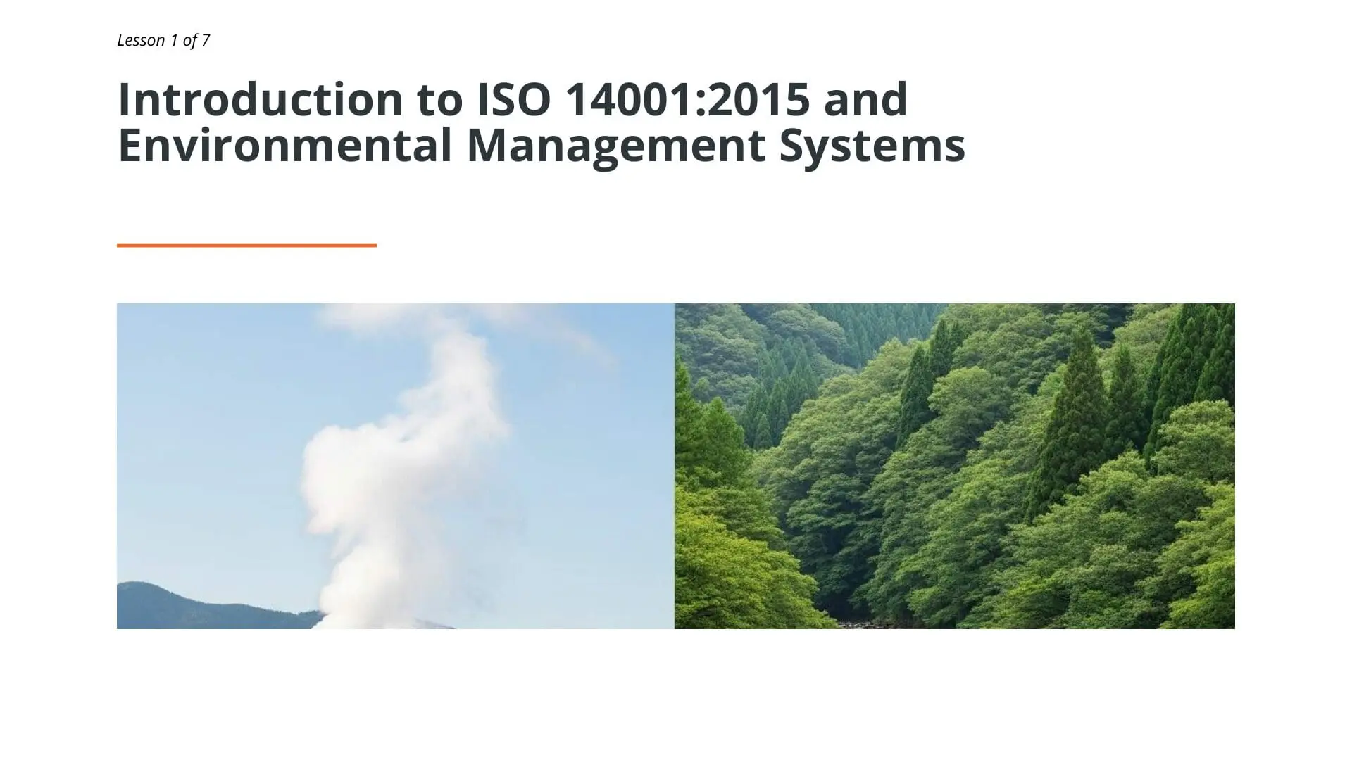 Lesson 1 of 7 introduction to ISO 14001:2015 environmental management systems with geothermal steam and forest imagery