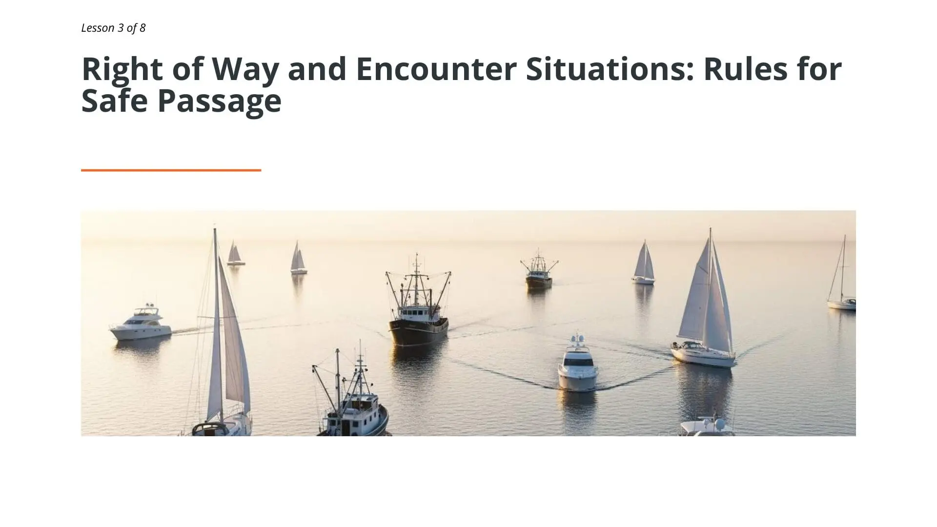 Various sailboats and commercial vessels navigating waters together, illustrating right of way and encounter situations for safe passage in maritime navigation.