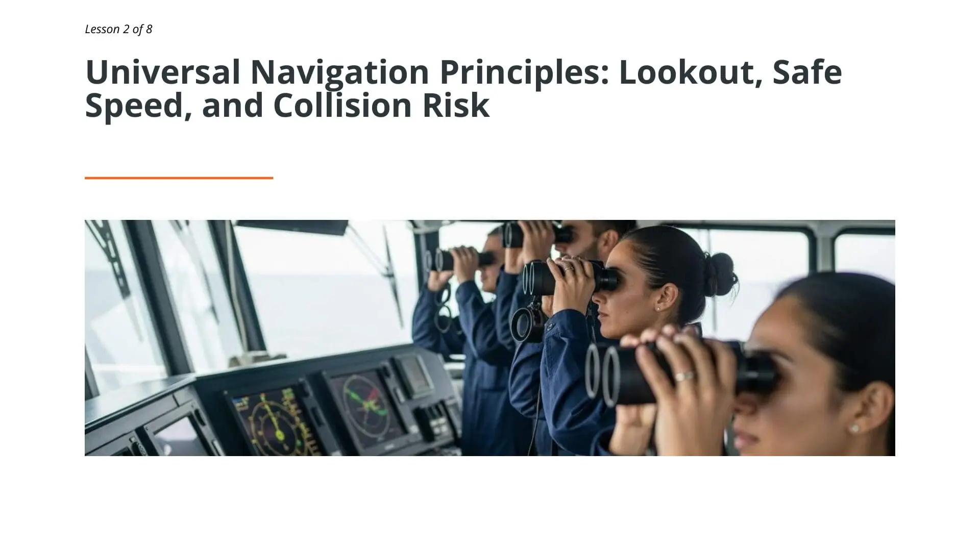 Ship bridge crew using binoculars for navigation lookout during safe vessel navigation training on collision risk and COLREGs rules